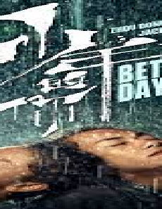 فيلم Better Days 2019 مترجم