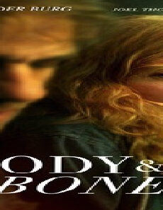 فيلم Body And Bones 2019 مترجم