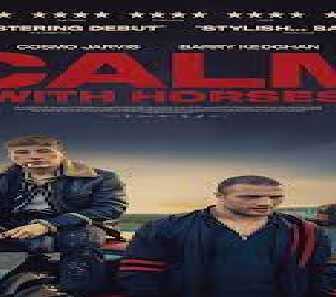 فيلم Calm With Horses 2019 مترجم