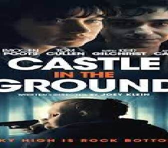 فيلم Castle In The Ground 2019 مترجم