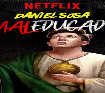فيلم Daniel Sosa Maleducado 2019 مترجم