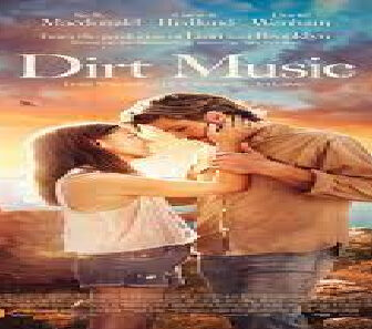 فيلم Dirt Music 2019 مترجم