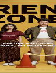 فيلم Friend Zone 2019 مترجم