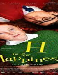 فيلم H Is For Happiness 2019 مترجم