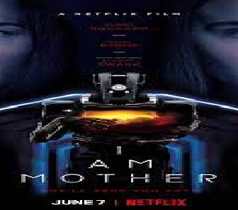 فيلم I Am Mother 2019 مترجم