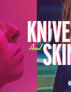 فيلم Knives And Skin 2019 مترجم