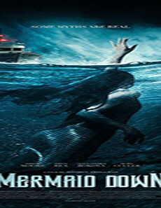 فيلم Mermaid Down 2019 مترجم