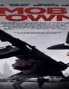 فيلم Mob Town 2019 مترجم