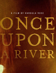 فيلم Once Upon A River 2019 مترجم