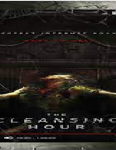فيلم The Cleansing Hour 2019 مترجم