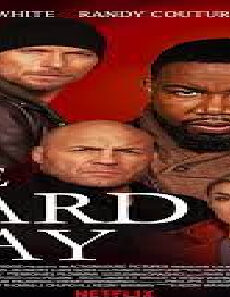 فيلم The Hard Way 2019 مترجم