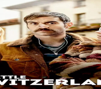 فيلم The Little Switzerland 2019 مترجم
