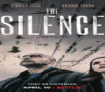 فيلم The Silence 2019 مترجم