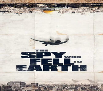 فيلم The Spy Who Fell To Earth 2019 مترجم