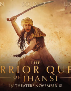 فيلم The Warrior Queen Of Jhansi 2019 مترجم