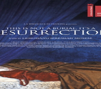 فيلم This Is Not A Burial Its A Resurrection 2019 مترجم