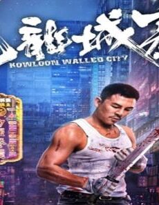 فيلم Kowloon Walled City 2021 مترجم