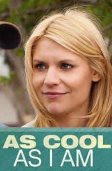 فيلم As Cool as I Am 2013 مترجم