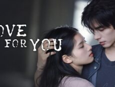 مسلسل Love For You الحلقة 7 السابعة مترجمة