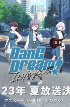 BanG Dream! It’s MyGO!!!!!