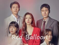 مسلسل بالون احمر Red Balloon الحلقة 11 الحادية عشر مترجمة