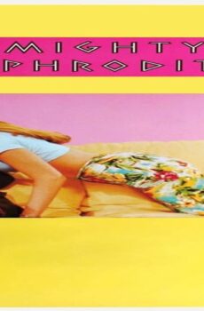 فيلم Mighty Aphrodite 1995 مترجم