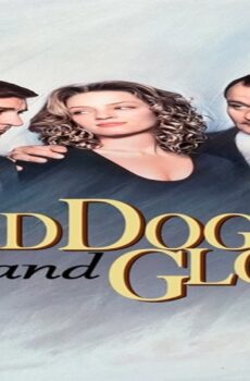 فيلم Mad Dog and Glory 1993 مترجم