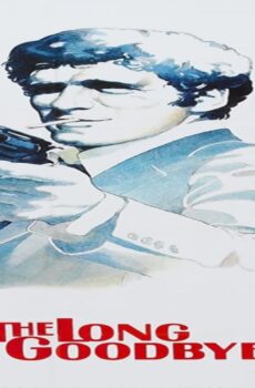 فيلم The Long Goodbye 1973 مترجم