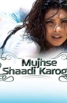 فيلم Mujhse Shaadi Karogi 2004 مترجم