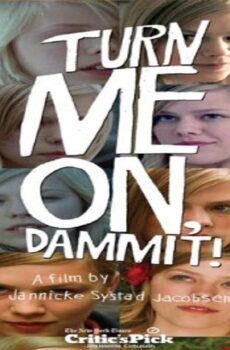 فيلم Turn Me On, Dammit! 2011 مترجم