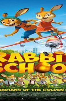 فيلم Rabbit School Guardians of the Golden Egg 2017 مترجم