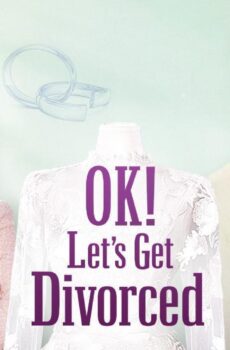 مسلسل OK Let’s Get Divorced الحلقة 12 الثانية عشر مترجمة