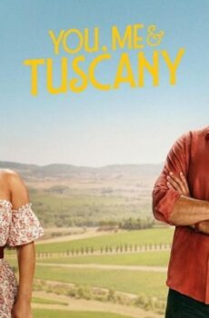 فيلم You Me and Tuscany 2026 مترجم