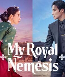 مسلسل غريمة من البلاط الملكي My Royal Nemesis الحلقة 1 الاولى مترجمة
