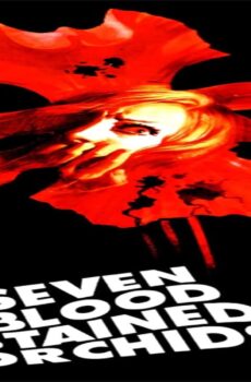 فيلم Seven Blood-Stained Orchids 1972 مترجم
