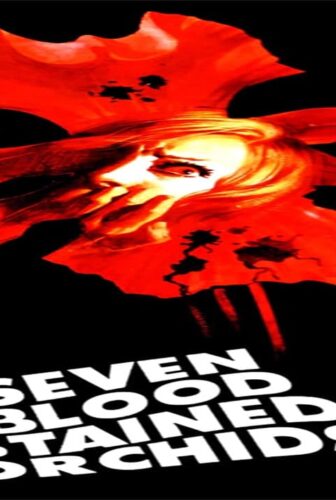 فيلم Seven Blood-Stained Orchids 1972 مترجم