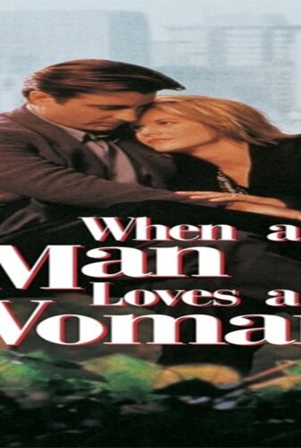 فيلم When a Man Loves a Woman 1995 مترجم
