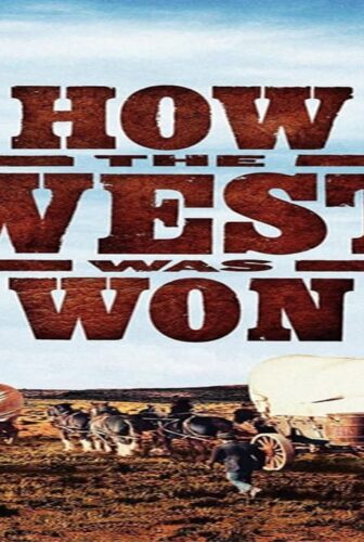 فيلم How the West Was Won 1962 مترجم