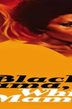 فيلم Black Mama, White Mama 1973 مترجم
