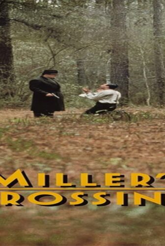 فيلم Miller’s Crossing 1990 مترجم