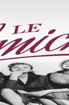 فيلم Le Amiche 1955 مترجم