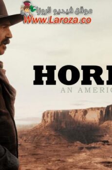 فيلم Horizon: An American Saga – Chapter 1 2024 مترجم