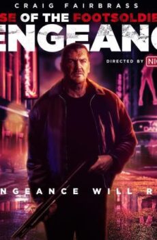 فيلم Rise of the Footsoldier: Vengeance 2023 مترجم