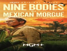 مسلسل Nine Bodies in A Mexican Morgue الحلقة 2 مترجمة
