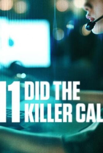 911 Did The Killer Call