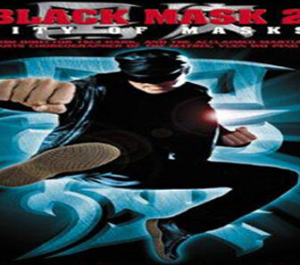 فيلم Black Mask 2 City Of Masks 2002 مترجم