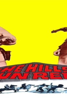 فيلم The Hills Run Red 1966 مترجم
