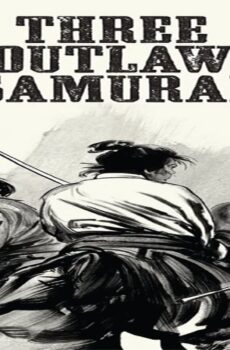 فيلم Three Outlaw Samurai 1964 مترجم