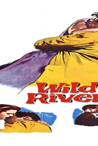 فيلم Wild River 1960 مترجم