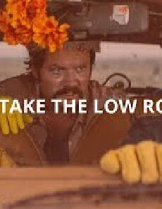 فيلم We Take The Low Road 2019 مترجم